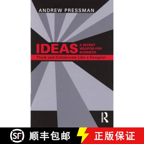 【3-4周达】Ideas--A Secret Weapon for Business: Think and Collaborate Like a Designer [9781032542829]