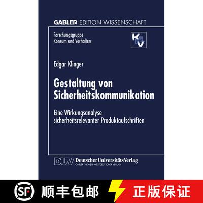 【3-4周达】Gestaltung von Sicherheitskommunikation : Eine Wirkungsanalyse sicherheitsrelevanter Produ... [9783824466184]