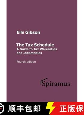 【3-4周达】The Tax Schedule: A Guide to Warranties and Indemnities [9781913507626]