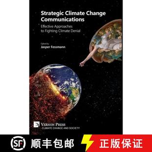 【3-4周达】Strategic Climate Change Communications: Effective Approaches to Fighting Climate Denial [9781622736300]