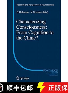 【3-4周达】Characterizing Consciousness: From Cognition to the Clinic? [9783642180149]