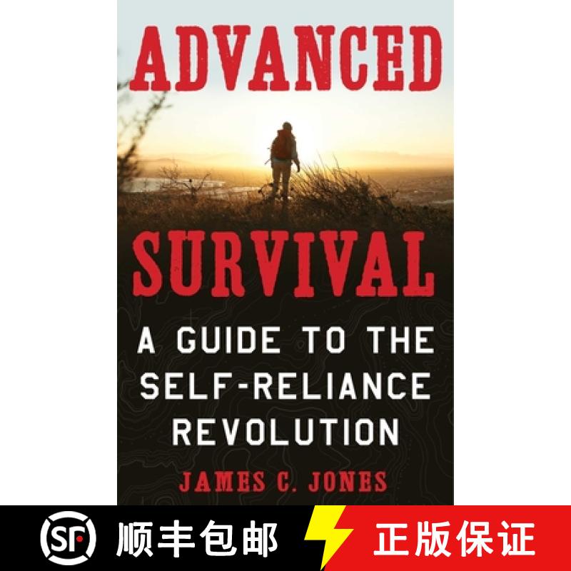 【3-4周达】Advanced Survival: A Guide to the Self-Reliance Revolution [9781510738997]