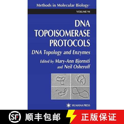【3-4周达】DNA Topoisomerase Protocols: Volume I: DNA Topology and Enzymes - DNA Topoisomerase Protoc... [9781617370397]