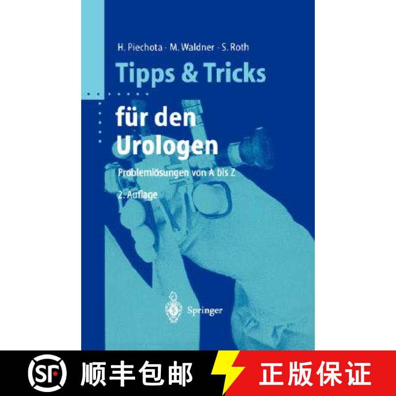 【3-4周达】Tipps Und Tricks Fur Den Urologen: Problemloesungen Von a Bis Z [9783540436348]