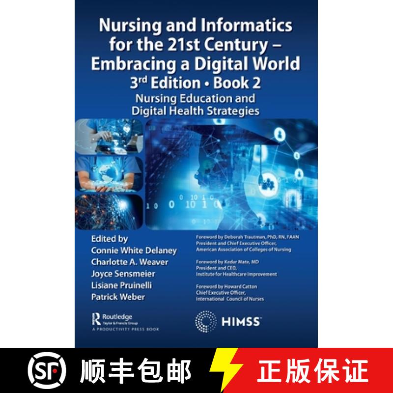 【3-4周达】Nursing and Informatics for the 21st Century - Embracing a Digital World, 3rd Edition - Bo... [9781032249728]
