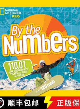 【3-4周达】By the Numbers: 110.01 Cool Infographics Packed with STATS and Figures [9781426320729]