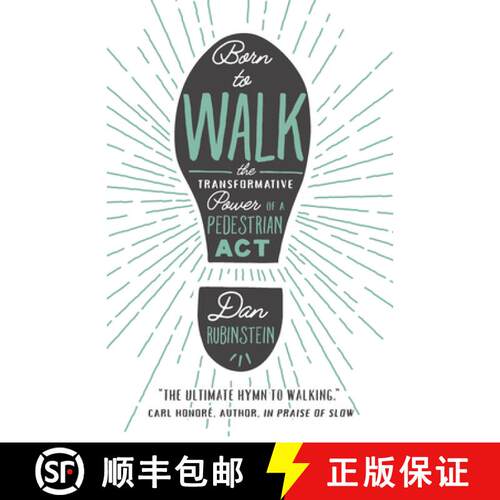 【3-4周达】Born to Walk: The Transformative Power of a Pedestrian Act (No Edition) [9781770414198]