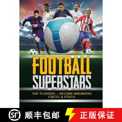 【3-4周达】Football Superstars: Top players, record breakers, facts and stats [9781783123896]