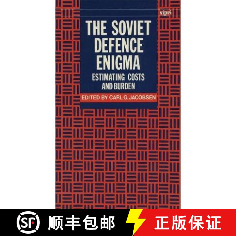 【3-4周达】The Soviet Defence Enigma: Estimating Costs and Burden [9780198291183]
