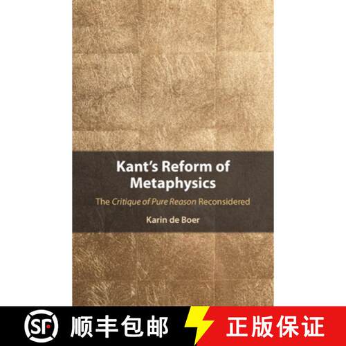 【3-4周达】精装 Kant's Reform of Metaphysics: The Critique of Pure Reason Reconsidered [9781108842174]