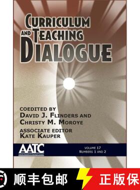 【3-4周达】Curriculum and Teaching Dialogue: Volume 17, Numbers 1 & 2, 2015 (HC) [9781681232287]
