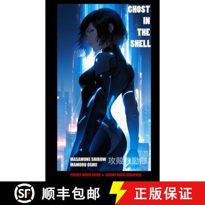 【3-4周达】Ghost in the Shell: Masamune Shirow: Mamoru Oshii: Pocket Movie Guide [9781861719539]