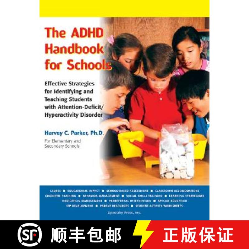 预订 The ADHD Handbook for Schools: Effective Strategies for Identifying and Teaching Students with A... [9781886941618]