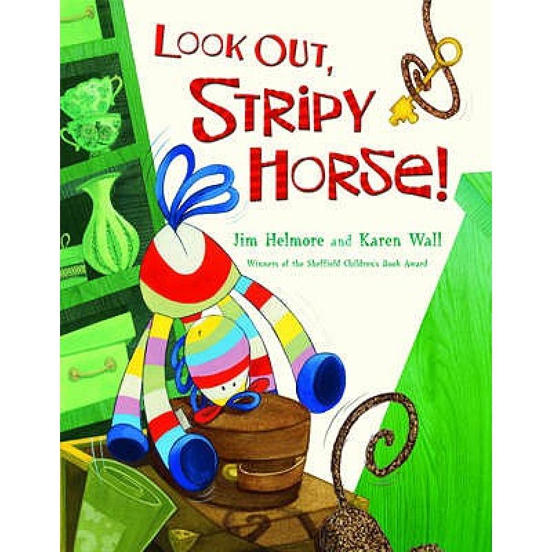 look out, stripy horse! [9781405242011]