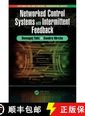 【3-4周达】Networked Control Systems with Intermittent Feedback [9781498756341]
