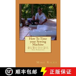 Will Sure Make And Stay Forever With You 9780982824764 your 4周达 Wife How Sewing Your Machine Time