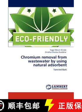 预订 Chromium Removal from Wastewater by Using Natural Adsorbent [9783847304678]