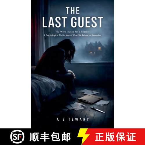【3-4周达】The Last Guest : You Were Invited for a Reason-A Psychological Thriller About the Things W... [9798233867491]