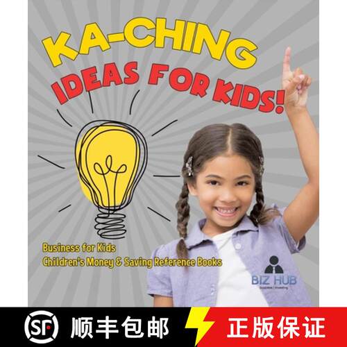 【3-4周达】精装 Ka-Ching Ideas for Kids! | Business for Kids | Children's Money & Saving Reference Books [9798869416391]