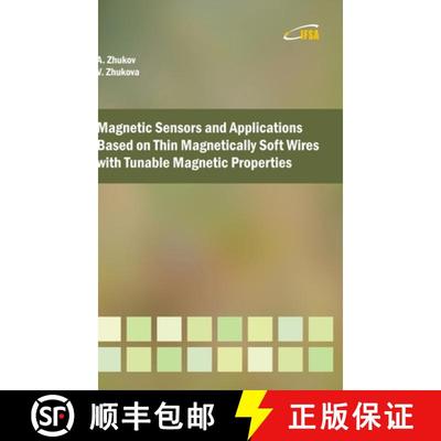 【3-4周达】Magnetic Sensors and Applications Based on Thin Magnetically Soft Wires with Tunable Magne... [9788461710874]
