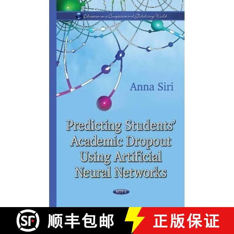 【3-4周达】Predicting Students’ Academic Dropout Using Artificial Neural Networks [9781634631716]