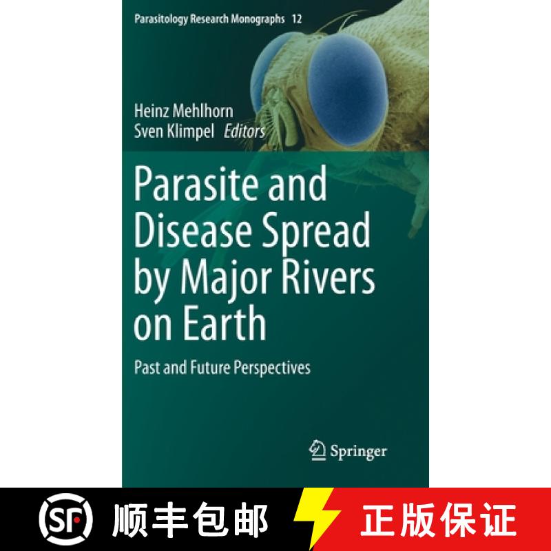 【3-4周达】Parasite and Disease Spread by Major Rivers on Earth : Past and Future Perspectives [9783030290603]