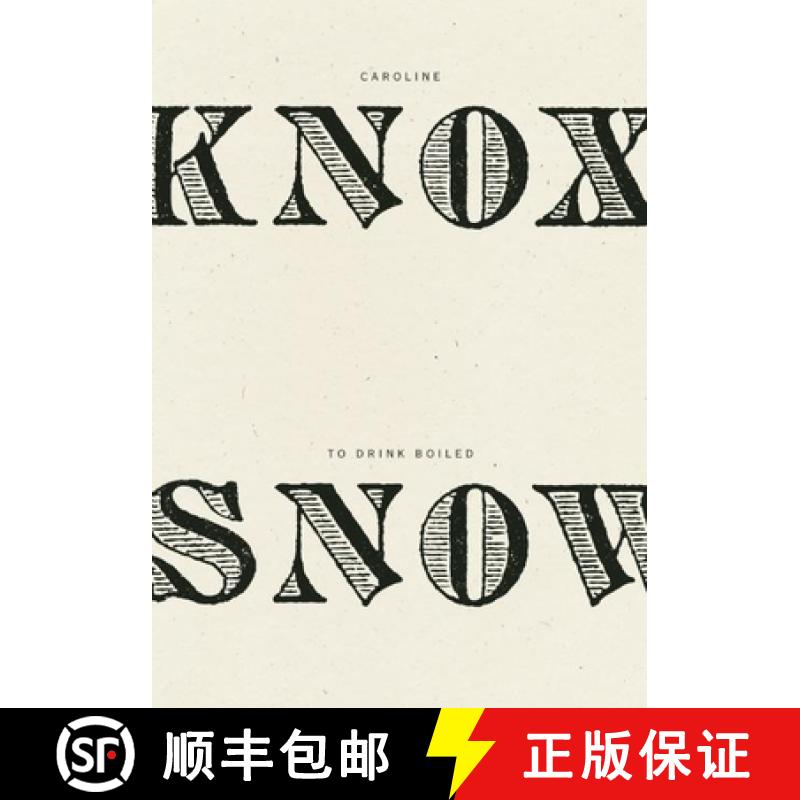 【3-4周达】To Drink Boiled Snow [9781940696119]
