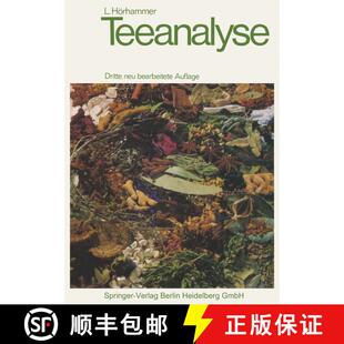 【3-4周达】Teeanalyse : Eine Anleitung zur Erkennung von Drogen in Teemischungen mit 556 Abbildungen ... [9783662131145]