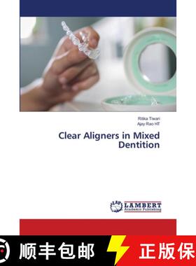 【3-4周达】Clear Aligners in Mixed Dentition [9786208438005]