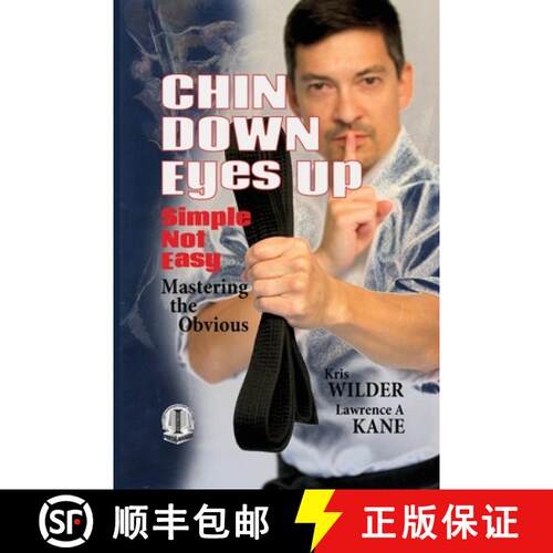 【3-4周达】Chin Down Eyes Up: Simple not Easy, Mastering the Obvious [9798985561791]