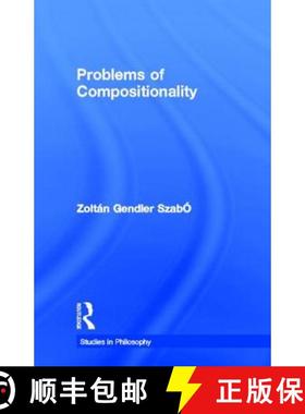 【3-4周达】Problems of Compositionality [9780815337904]