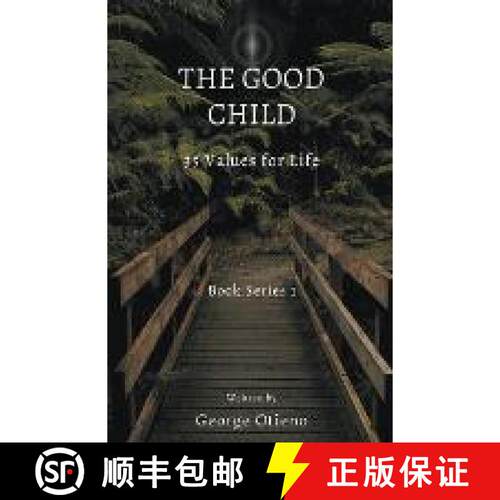 【3-4周达】The Good Child: 35 Values for Life [9798215462058]