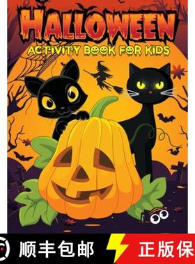 预订 Halloween Activity Book for Kids Ages 4-8: Mazes, Dot to Dot, Scissor Skills, Color & Cut Activi... [9786257430418]