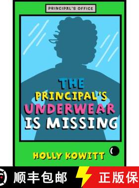 【3-4周达】The Principal's Underwear Is Missing [9781250158628]
