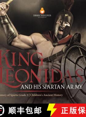 【3-4周达】King Leonidas and His Spartan Army | History of Sparta Grade 5 | Children's Ancient History [9781541954212]