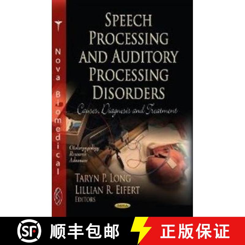【3-4周达】Speech Processing and Auditory Processing Disorders: Causes, Diagnosis and Treatment NEW S... [9781614707950]