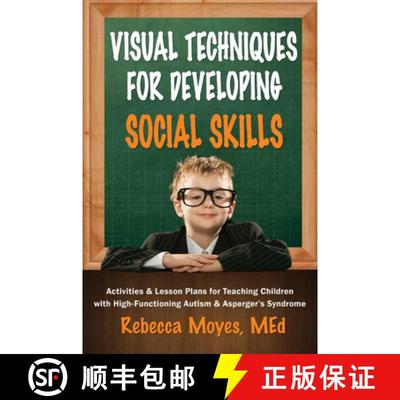 【3-4周达】Visual Techniques for Developing Social Skills: Activities and Lesson Plans for Teaching C... [9781935274513]