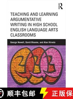 【3-4周达】Teaching and Learning Argumentative Writing in High School English Language Arts Classrooms [9781138017436]