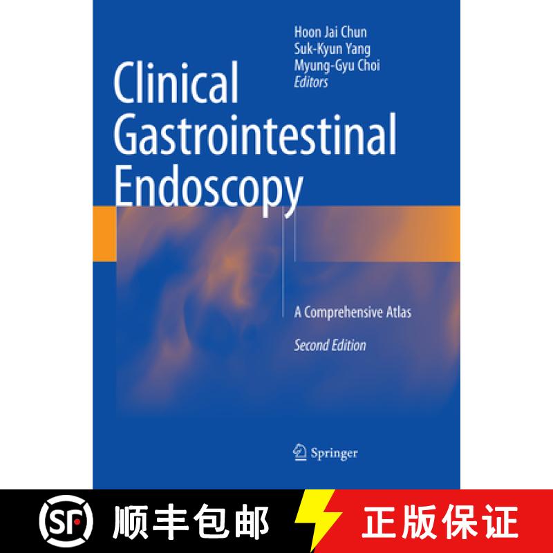 【3-4周达】Clinical Gastrointestinal Endoscopy : A Comprehensive Atlas [9789811338458]
