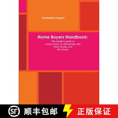 【3-4周达】Home Buyers Handbook: The Insider's guide to saving money and eliminating [9781257779499]