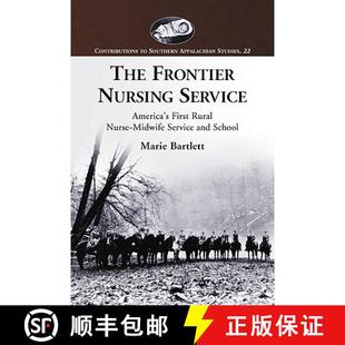 First and Nursing 4周达 The 9780786433421 School Midwife Service Frontier Nurse America Rural