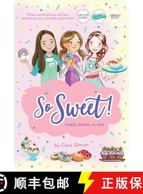 【3-4周达】So Sweet! Three Books in One: Katie and the Cupcake Cure; Sunday Sundaes; Hole in the Midd... [9781665901666]
