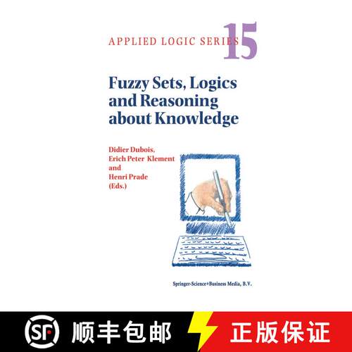 【3-4周达】Fuzzy Sets, Logics and Reasoning about Knowledge [9789048153244]