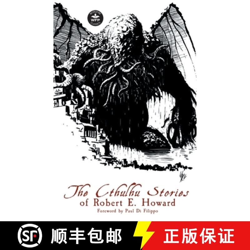 【2-3周达】The Cthulhu Stories of Robert E. Howard [9781680570960]
