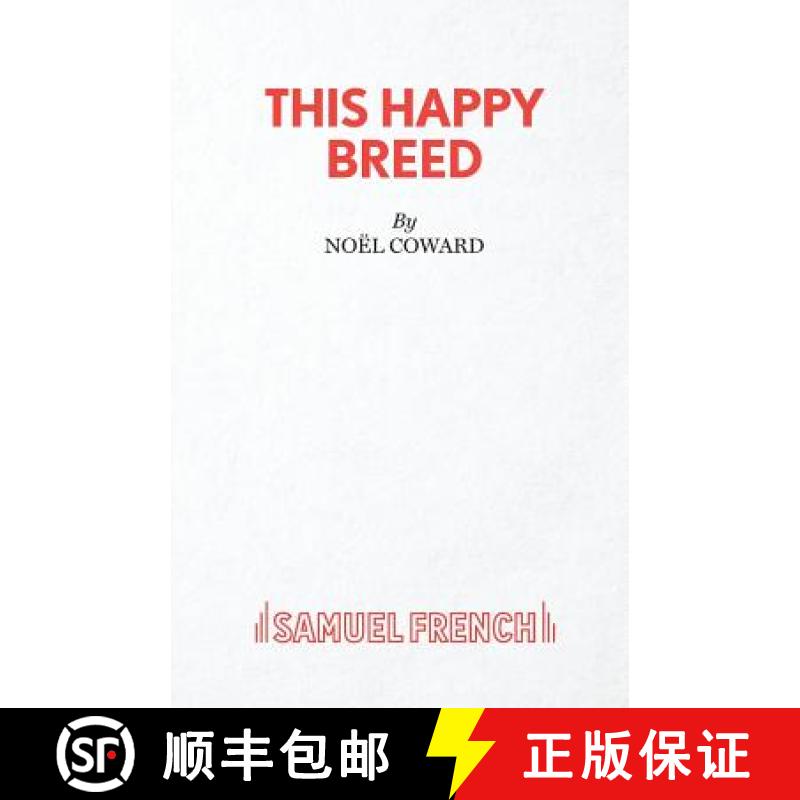 【2-3周达】This Happy Breed - A Play [9780573014437]