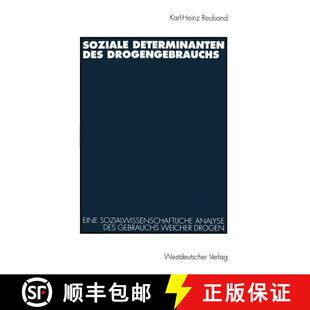 Analyse 9783531125848 Soziale Drogengebrauchs Eine des 4周达 Determinanten Gebra... sozialwissenschaftliche