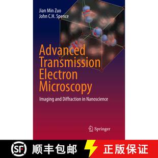 【3-4周达】Advanced Transmission Electron Microscopy: Imaging and Diffraction in Nanoscience (Softcov... [9781493982493]