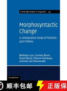 【3-4周达】Morphosyntactic Change: A Comparative Study of Particles and Prefixes - Morphosyntactic Ch... [9781107012639]