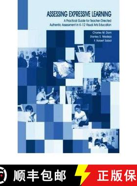 【3-4周达】Assessing Expressive Learning : A Practical Guide for Teacher-directed Authentic Assessmen... [9780805845242]