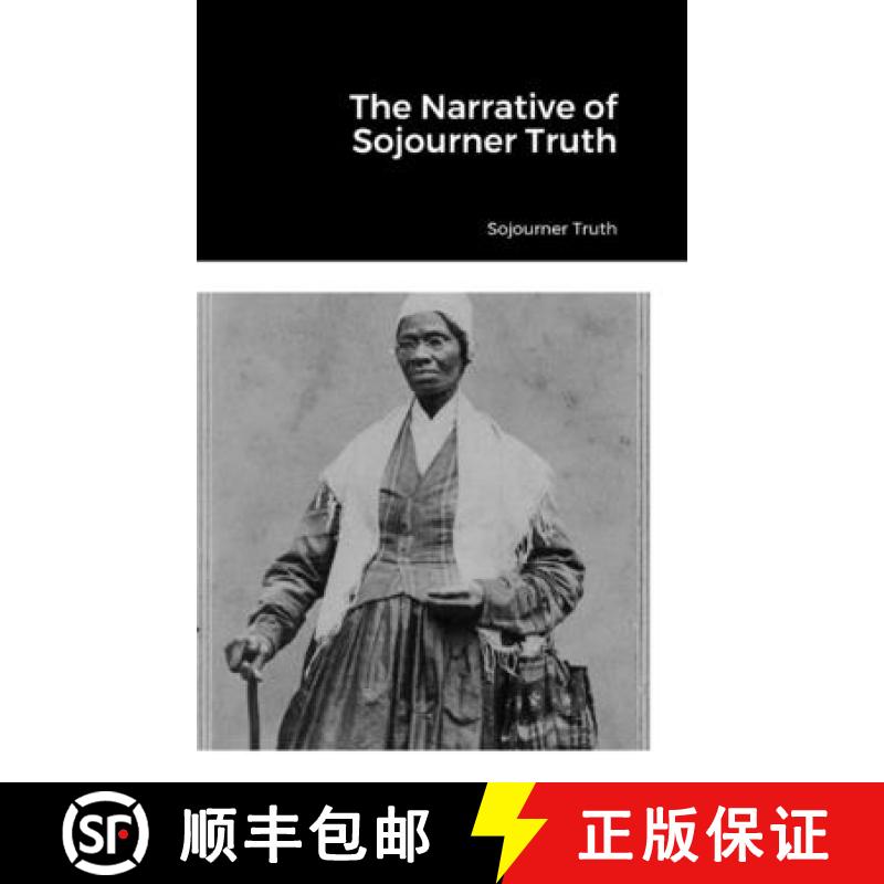 【3-4周达】精装 The Narrative of Sojourner Truth [9781312780477]图片